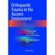 Orthopaedic Trauma in the Austere Environment: A Practical Guide to Care in the Humanitarian Setting
