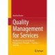 Quality Management for Services: Handbook for Successful Quality Management.  Principles – Concepts – Methods