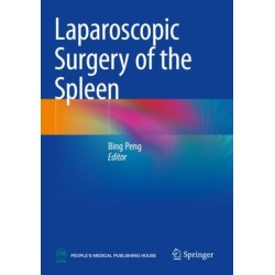 Laparoscopic Surgery of the Spleen