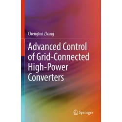 Advanced Control of Grid-Connected High-Power Converters