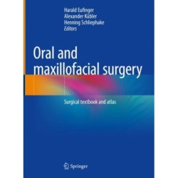 Oral and maxillofacial surgery: Surgical textbook and atlas