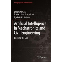 Artificial Intelligence in Mechatronics and Civil Engineering: Bridging the Gap