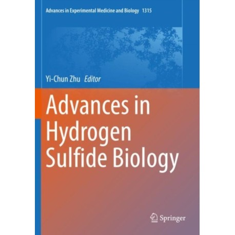 Advances in Hydrogen Sulfide Biology