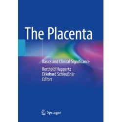 The Placenta: Basics and Clinical Significance
