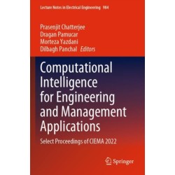 Computational Intelligence for Engineering and Management Applications: Select Proceedings of CIEMA 2022