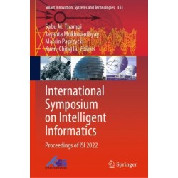 International Symposium on Intelligent Informatics: Proceedings of ISI 2022