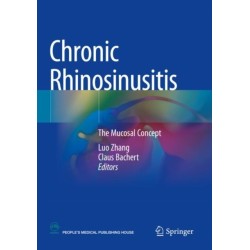 Chronic Rhinosinusitis: The mucosal concept