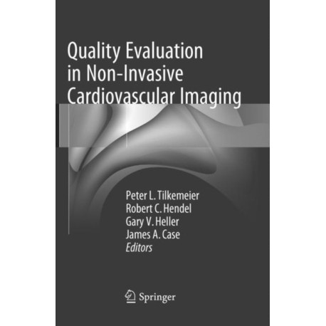 Quality Evaluation in Non-Invasive Cardiovascular Imaging