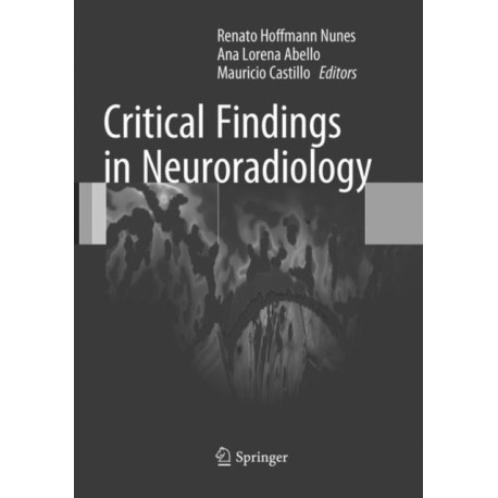 Critical Findings in Neuroradiology