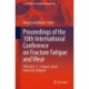 Proceedings of the 10th International Conference on Fracture Fatigue and Wear: FFW 2022, 2-3 August, Ghent University, Belgium