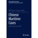 Chinese Maritime Cases: Selection for Year of 2017