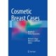 Cosmetic Breast Cases: Results of Online Discussions