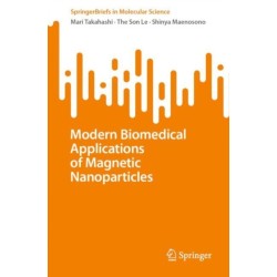 Modern Biomedical Applications of Magnetic Nanoparticles