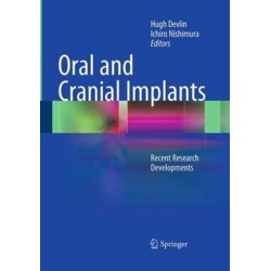 Oral and Cranial Implants: Recent Research Developments