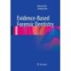 Evidence-Based Forensic Dentistry