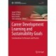 Career Development Learning and Sustainability Goals: Considerations for Research and Practice