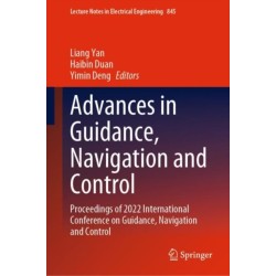 Advances in Guidance, Navigation and Control: Proceedings of 2022 International Conference on Guidance, Navigation and Control