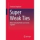 Super Weak Ties: What Culturally Holds our Society Together