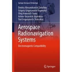Aerospace Radionavigation Systems: Electromagnetic Compatibility