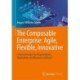 The Composable Enterprise: Agile, Flexible, Innovative: A Gamechanger for Organisations, Digitisation and Business Software