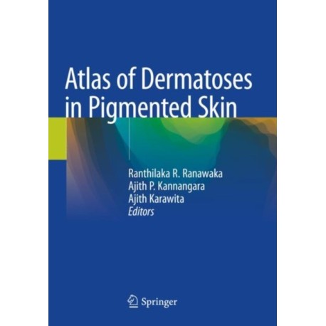 Atlas of Dermatoses in Pigmented Skin