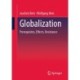 Globalization: Prerequisites, Effects, Resistances