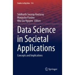 Data Science in Societal Applications: Concepts and Implications