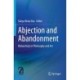 Abjection and Abandonment: Melancholy in Philosophy and Art