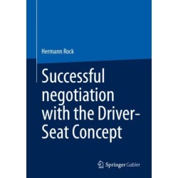 Successful negotiation with the Driver-Seat Concept