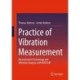 Practice of Vibration Measurement: Measurement Technology and Vibration Analysis with MATLAB®
