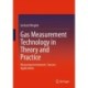Gas Measurement Technology in Theory and Practice: Measuring Instruments, Sensors, Applications