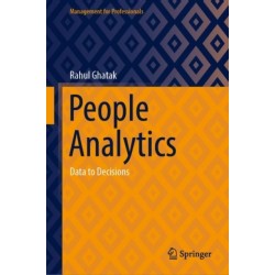 People Analytics: Data to Decisions
