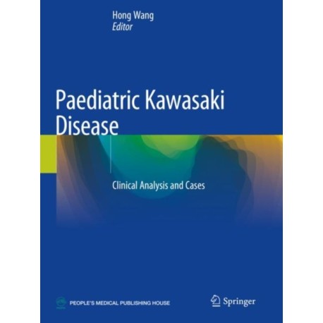 Paediatric Kawasaki Disease: Clinical Analysis and Cases