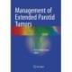 Management of Extended Parotid Tumors