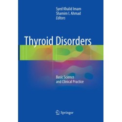 Thyroid Disorders: Basic Science and Clinical Practice