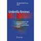 Umbrella Reviews: Evidence Synthesis with Overviews of Reviews and Meta-Epidemiologic Studies