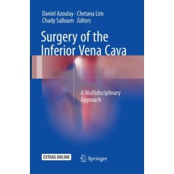 Surgery of the Inferior Vena Cava: A Multidisciplinary Approach