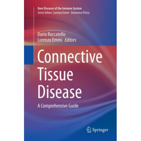 Connective Tissue Disease: A Comprehensive Guide - Volume 1