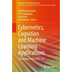 Cybernetics, Cognition and Machine Learning Applications: Proceedings of ICCCMLA 2021