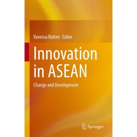 Innovation in ASEAN: Change and Development