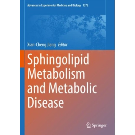 Sphingolipid Metabolism and Metabolic Disease