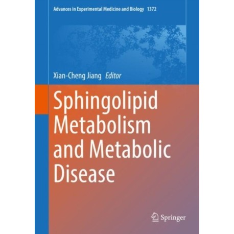 Sphingolipid Metabolism and Metabolic Disease