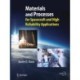 Materials and Processes: for Spacecraft and High Reliability Applications
