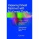 Improving Patient Treatment with Attachment Theory: A Guide for Primary Care Practitioners and Specialists