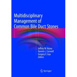Multidisciplinary Management of Common Bile Duct Stones