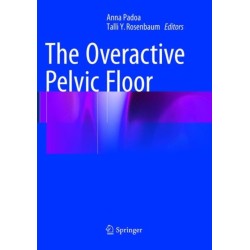 The Overactive Pelvic Floor