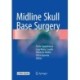 Midline Skull Base Surgery