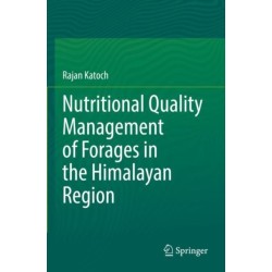 Nutritional Quality Management of Forages in the Himalayan Region