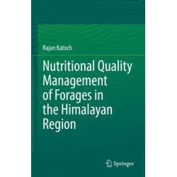 Nutritional Quality Management of Forages in the Himalayan Region