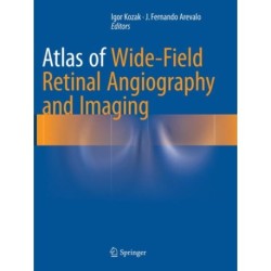 Atlas of Wide-Field Retinal Angiography and Imaging